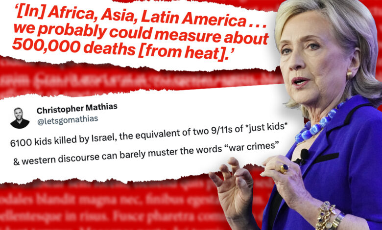 Huffington Post reporter targets Israel, Hillary Clinton gaslights on heat-related deaths and more